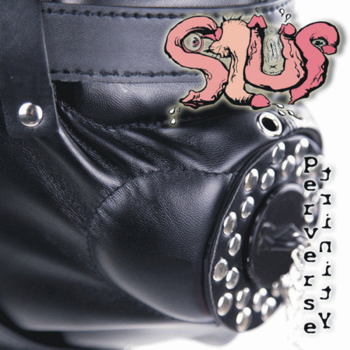 Slup : Perverse Trinity